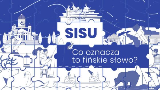 co oznacza sisu słowo najlepiej opisujące stulecie niepodległej Finlandii