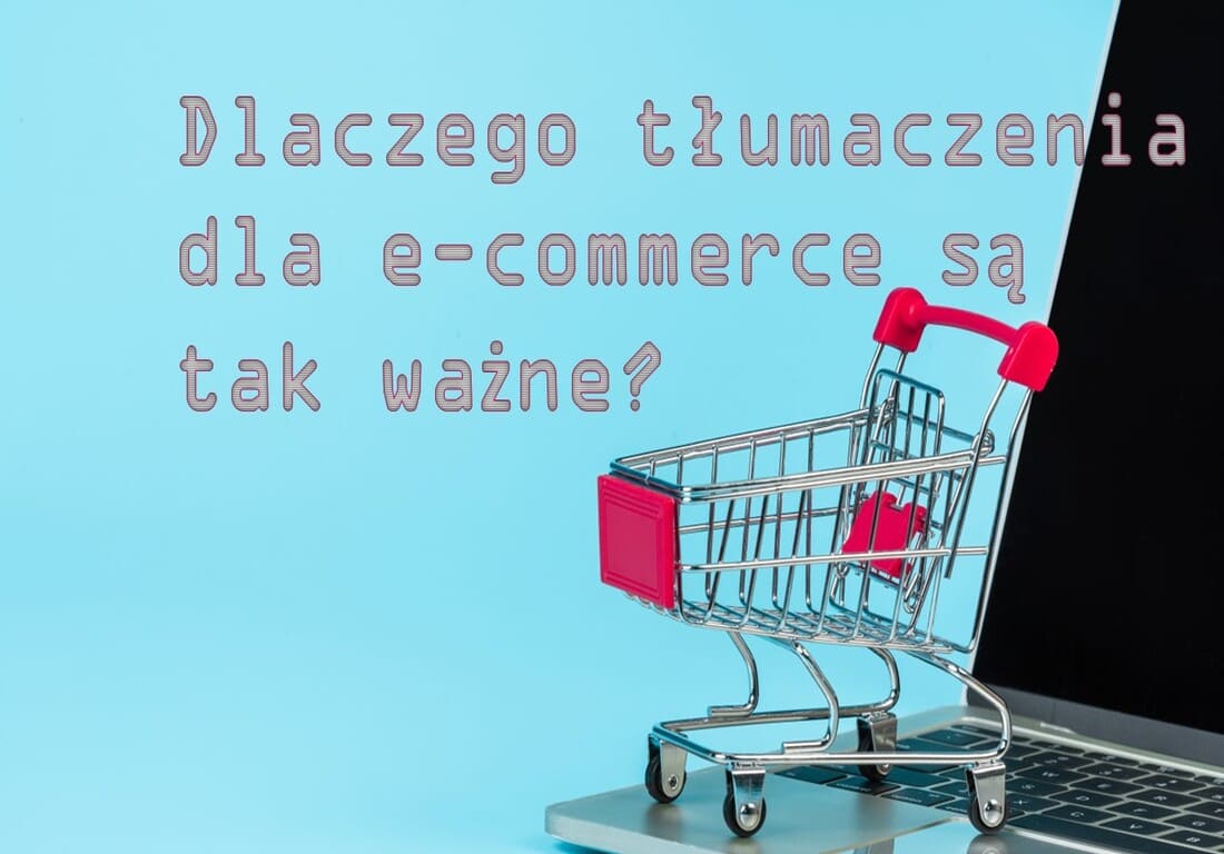 Tłumaczenia dla e-commerce nabierają coraz większego znaczenia. Jakie cechy powinien posiadać tłumacz lokalizujący i czym jest transkreacja? Tłumaczenia dla e-commerce nabierają coraz większego znaczenia. Jakie cechy powinien posiadać tłumacz, który zrealizuje lokalizacje Twojego sklepu? Tłumaczenia dla e-commerce E-commerce tłumacz